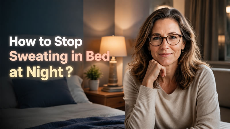 How to Stop Sweating in Bed at Night: What I Learned After 8 Years of Hot, Broken Sleep